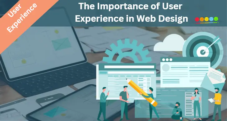 The Importance of User Experience in Web Design